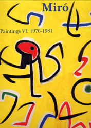 Joan Miro : catalogue raisonné, paintings. Vol. 6