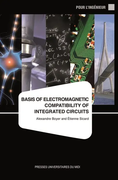Basis of electromagnetic compatibility of integrated circuits