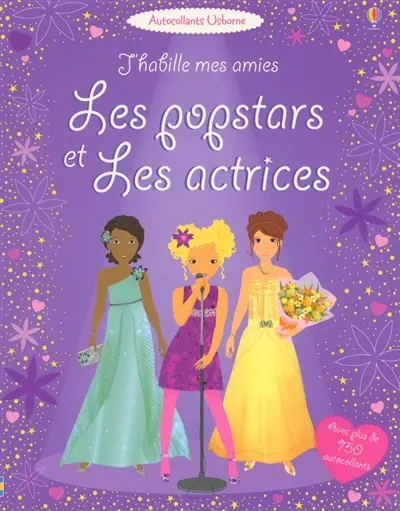 J'habille mes amies : les popstars et les actrices