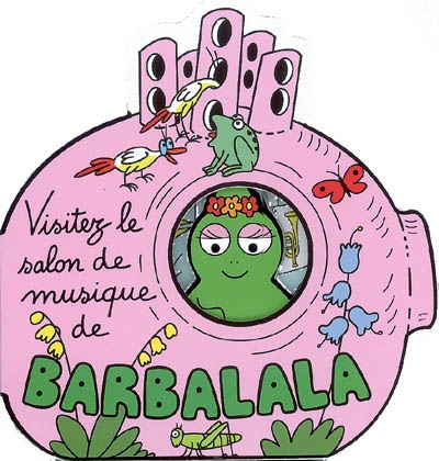 Visitez le salon de musique de Barbalala