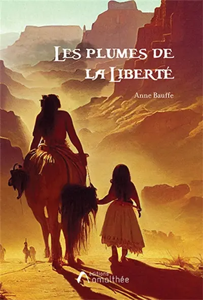 Les plumes de la liberté : Tome 3