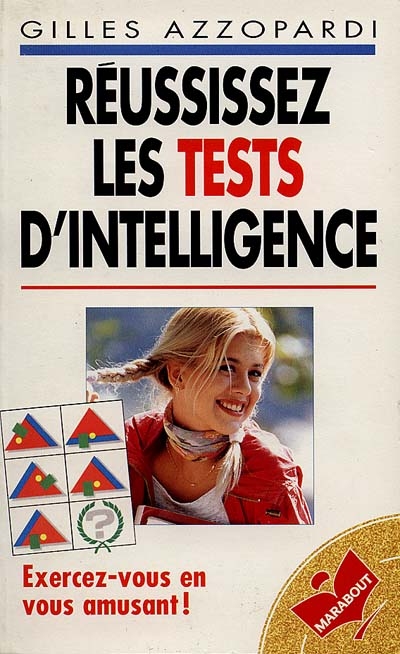 Réussissez les tests d'intelligence