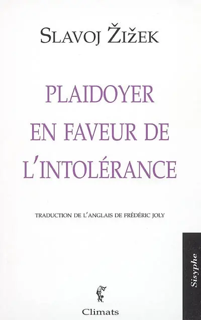Plaidoyer en faveur de l'intolérance