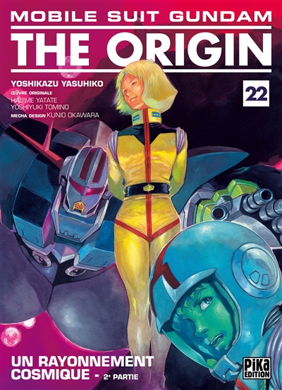 Mobile suit Gundam, the origin. Vol. 22. Un rayonnement cosmique : 2e partie