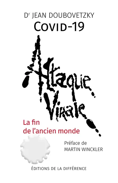 Covid 19 : attaque virale : la fin de l'ancien monde