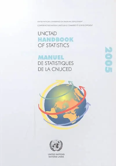 Manuel de statistiques de la CNUCED 2005. UNCTAD handbook of statistics 2005