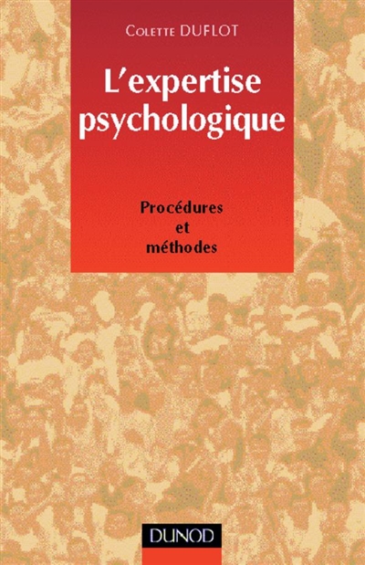 L'expertise psychologique : procédures et méthodes