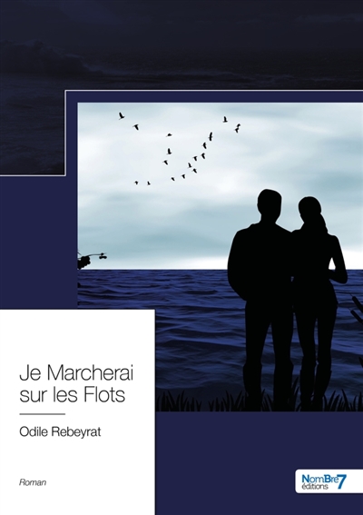 Je Marcherai sur les Flots