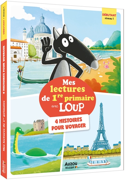 mes lectures de 1re primaire avec loup : 4 histoires pour voyager : débutant, niveau 1