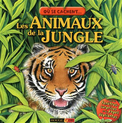 Où se cachent... Les animaux de la jungle