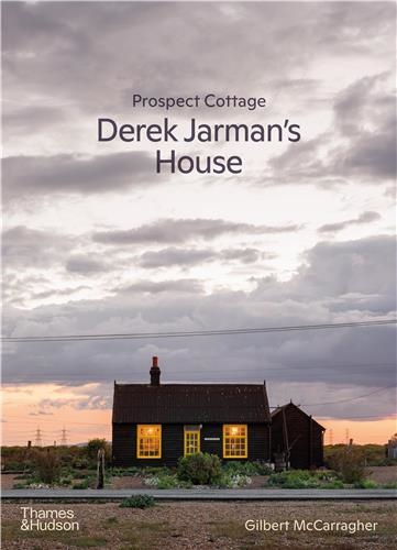 Prospect Cottage : Derek Jarman´s House