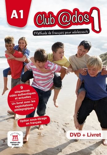 Club @dos 1, A1 : méthode de français pour adolescents : DVD + livret