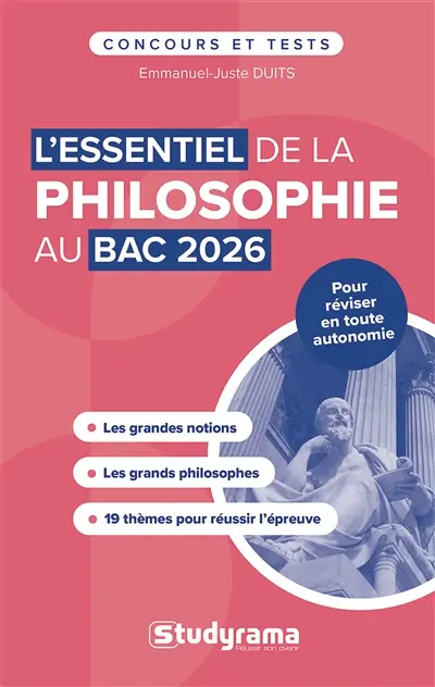 L'essentiel de la philosophie au bac 2026 : es grandes notions, les grands philosophes, 19 thèmes pour réussir l'épreuve : pour réviser en toute autonomie
