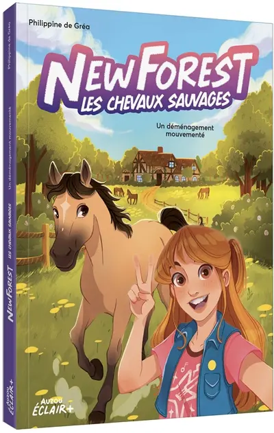 New Forest : les chevaux sauvages. Vol. 1. Un déménagement mouvementé