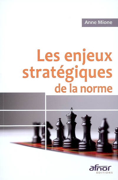 les enjeux stratégiques de la norme