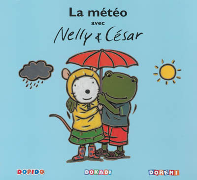 La météo avec Nelly & César
