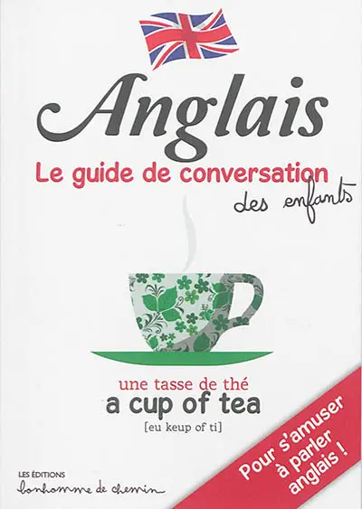 Anglais : pour s'amuser à parler anglais !