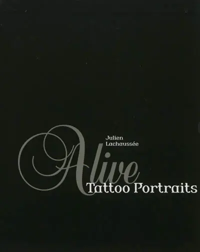 Alive : tattoo portraits