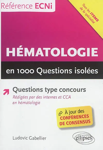 Hématologie en 1.000 questions isolées