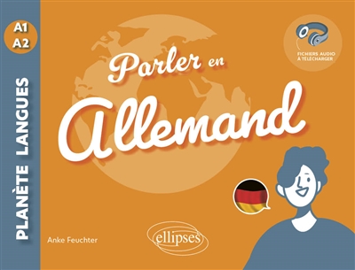 Parler en allemand : A1-A2