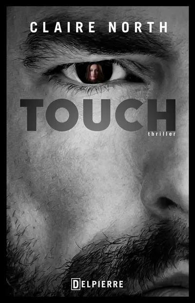 Touch : thriller