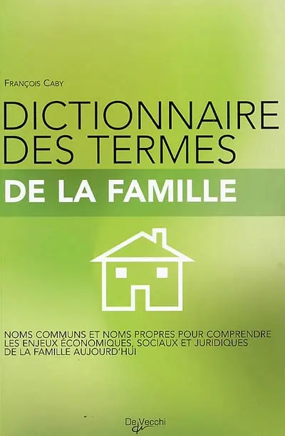 Dictionnaire des termes de la famille