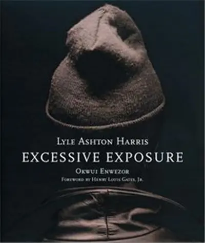 Lyle Ashton Harris : Excessive Exposure