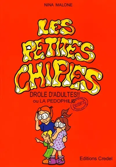 Les petites chipies. Vol. 2001. Drôles d'adultes : stop à la pédophilie