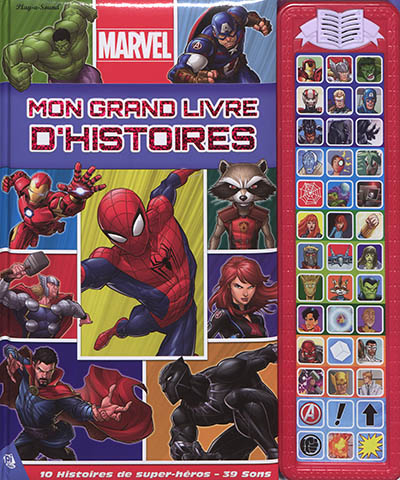 Marvel : mon grand livre d'histoires : 10 histoires de super-héros, 39 sons
