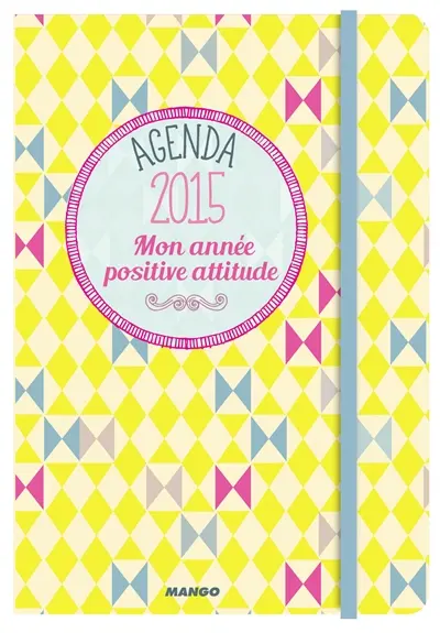 Mon année positive attitude : agenda 2015