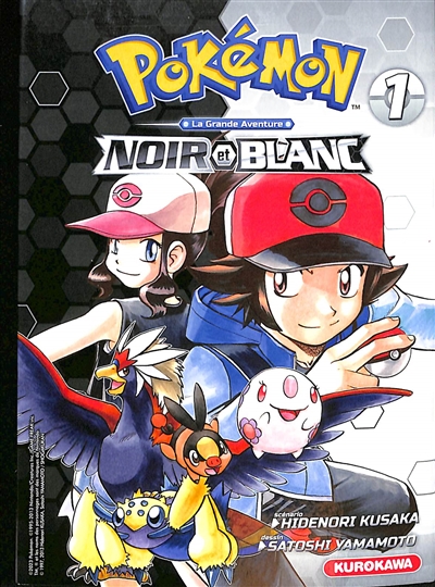 Pokémon : la grande aventure : Noir et Blanc. Vol. 1