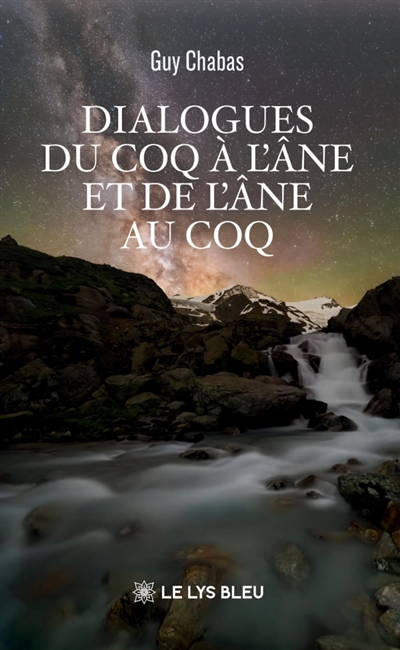 Dialogues du coq à l'âne et...