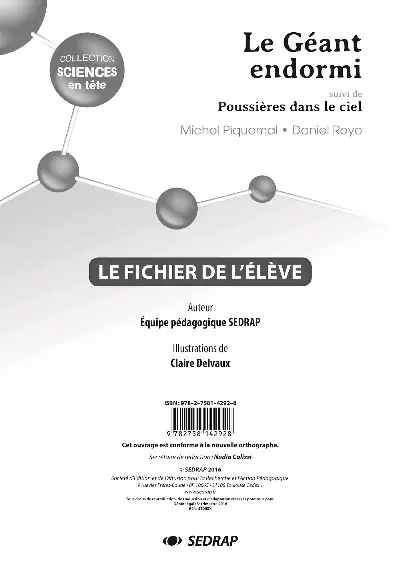 Le géant endormi, Michel Piquemal, Daniel Royo : le fichier de l'élève. Poussières sur la glace, Michel Piquemal, Daniel Royo : le fichier de l'élève