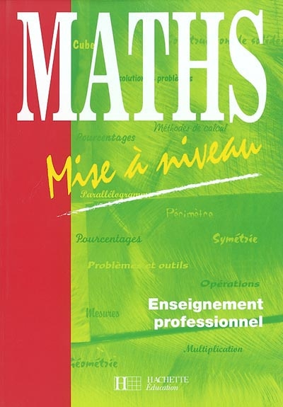 Maths, enseignement professionnel : mise à niveau