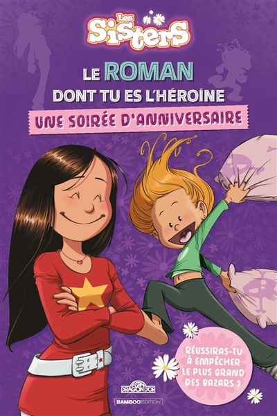 Les sisters : le roman dont tu es l'héroïne