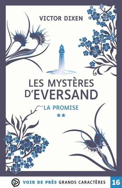 Les mystères d'Eversand. Vol. 2. La promise