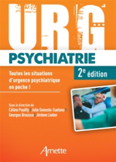 Urg'psychiatrie : toutes les situations d'urgence psychiatrique en poche !