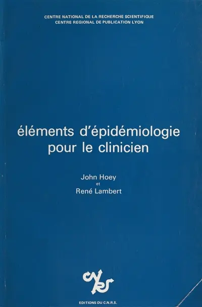 Eléments d'épidémiologie pour le clinicien