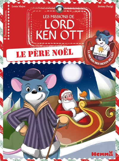 Les missions de lord Ken Ott. Vol. 3. Le Père Noël