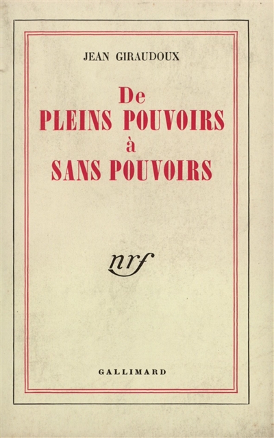 De pleins pouvoirs à sans pouvoirs