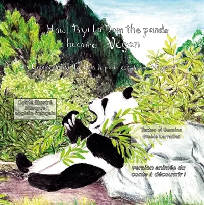How Byi La Dom the panda became vegan : Comment Byi La Dom le pamda est devenu végan