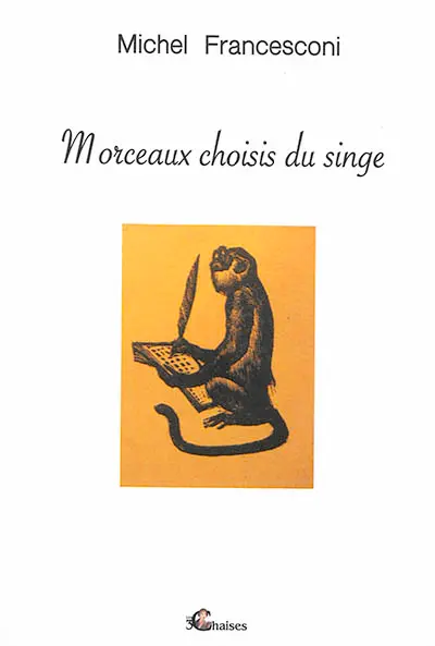Morceaux choisis du singe