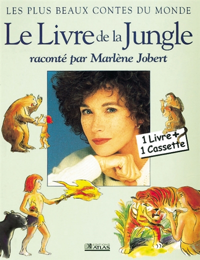 Le Livre de La Jungle Raconte Par Marlene Jobert