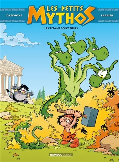 Les petits Mythos. Vol. 3. Les titans sont durs