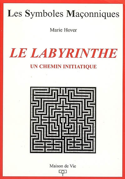 Le labyrinthe : un chemin initiatique
