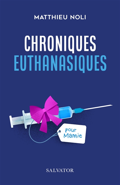 Chroniques euthanasiques