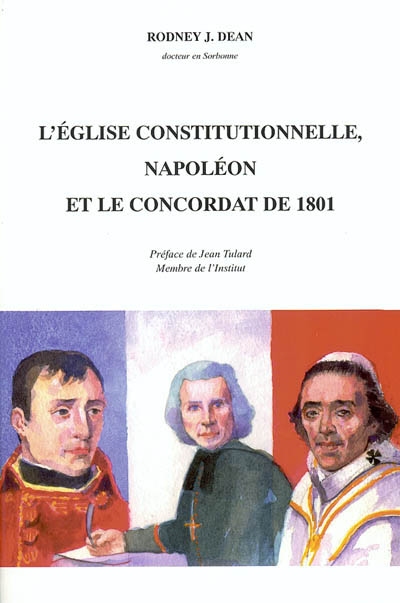 L'Eglise Constitutionnelle, Napoléon et le Concordat de 1801