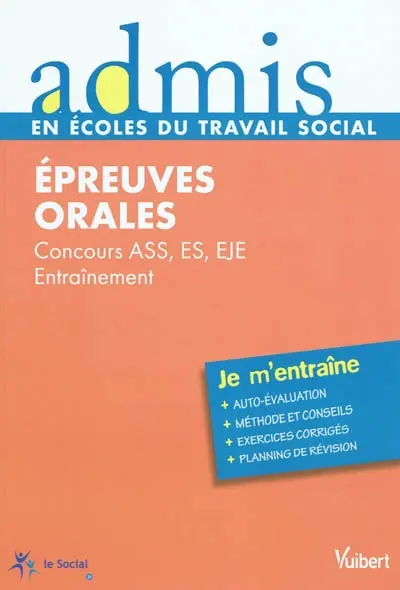 Epreuves orales : concours ASS, ES, EJE : entraînement