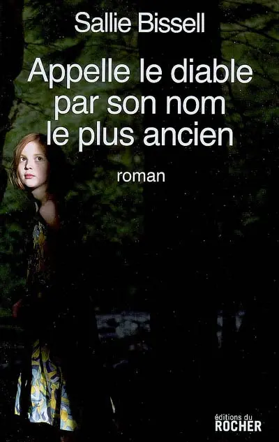 Appelle le diable par son nom le plus ancien