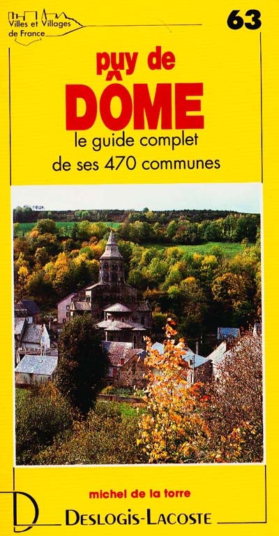 Puy-de-Dôme : histoire, géographie, nature, arts
